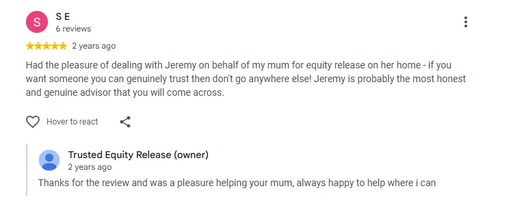 Google review by S E, five stars, for Trusted Equity Release